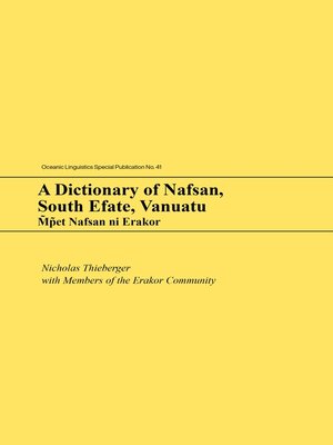 cover image of A Dictionary of Nafsan, South Efate, Vanuatu
